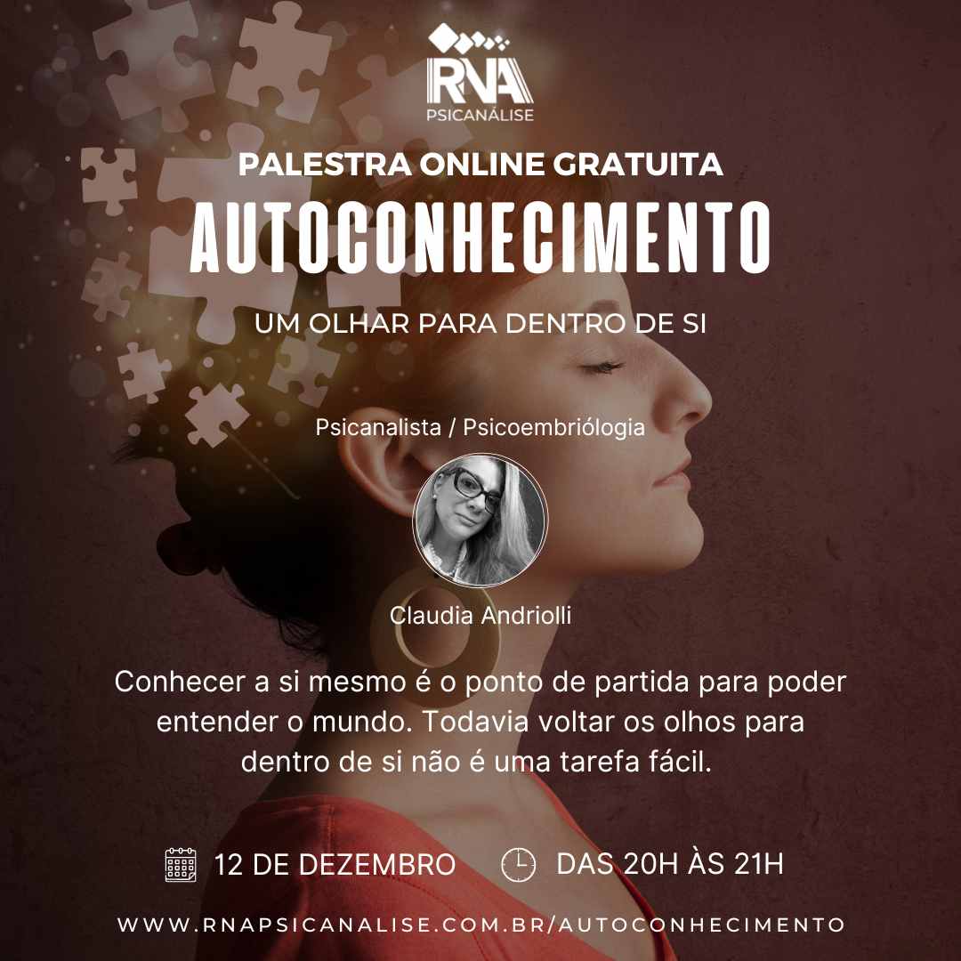 Autoconhecimento Palestra Gratuita Claudia Andriolli RNA Psicanálise